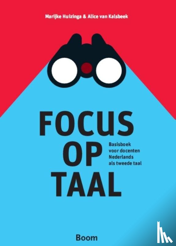 Huizinga, Marijke, Kalsbeek, Alice van - Focus op taal