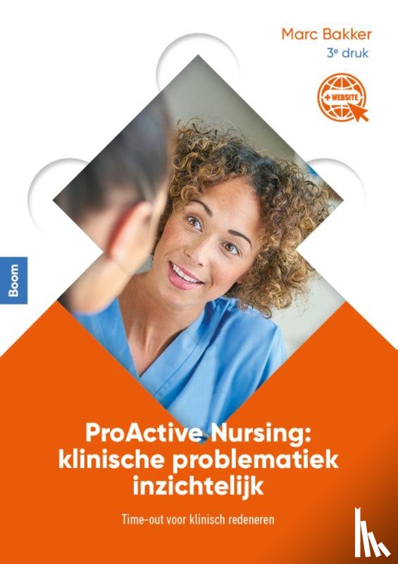 Bakker, Marc - ProActive Nursing: klinische problematiek inzichtelijk