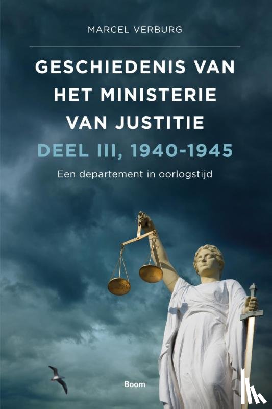 Verburg, Marcel - Geschiedenis van het Ministerie van Justitie 1940-1945