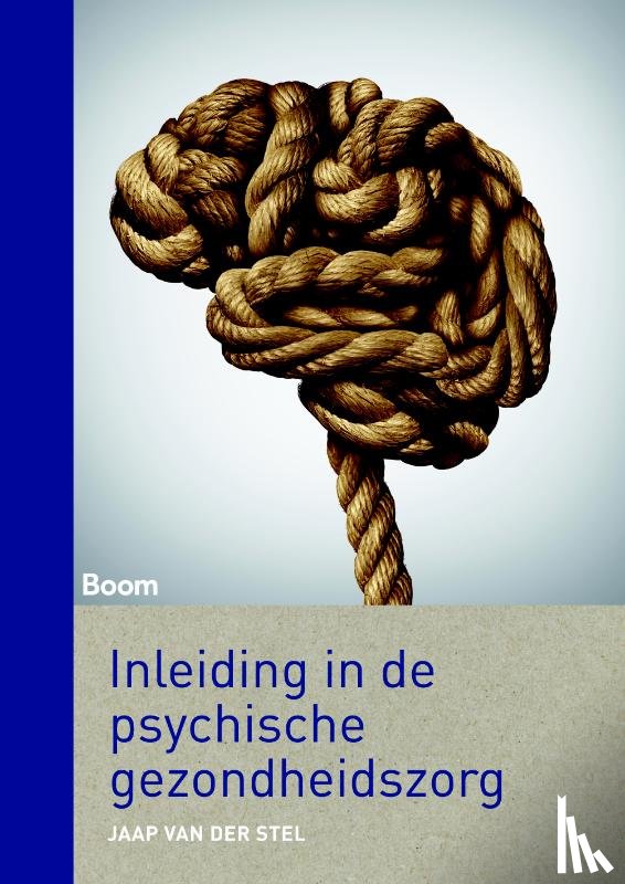 Stel, Jaap van der - Inleiding in de psychische gezondheidszorg