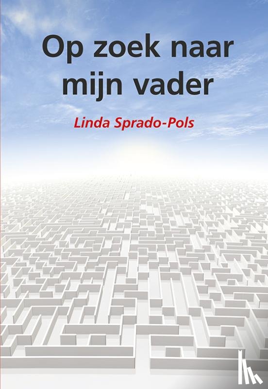 Sprado-Pols, Linda - Op zoek naar mijn vader