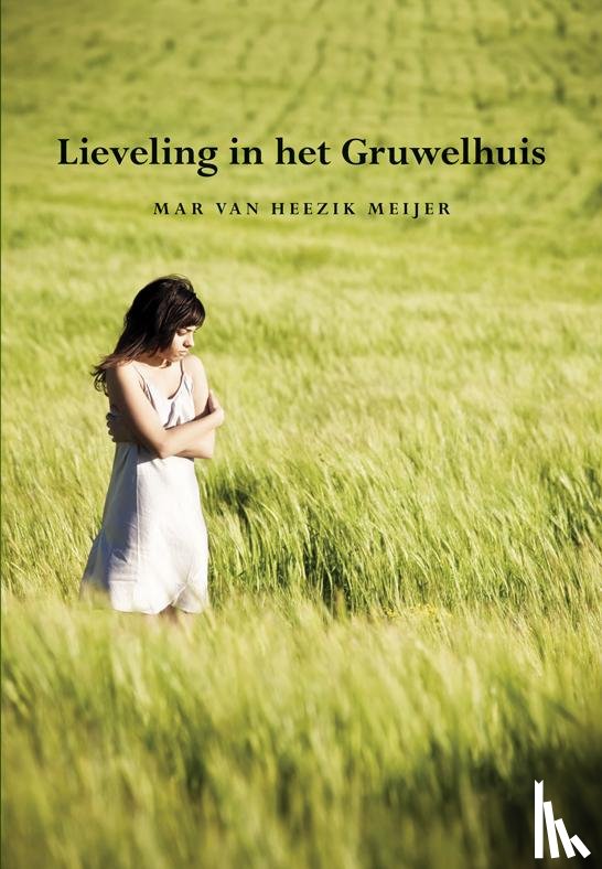 Heezik Meijer, Mar - Lieveling in het Gruwelhuis