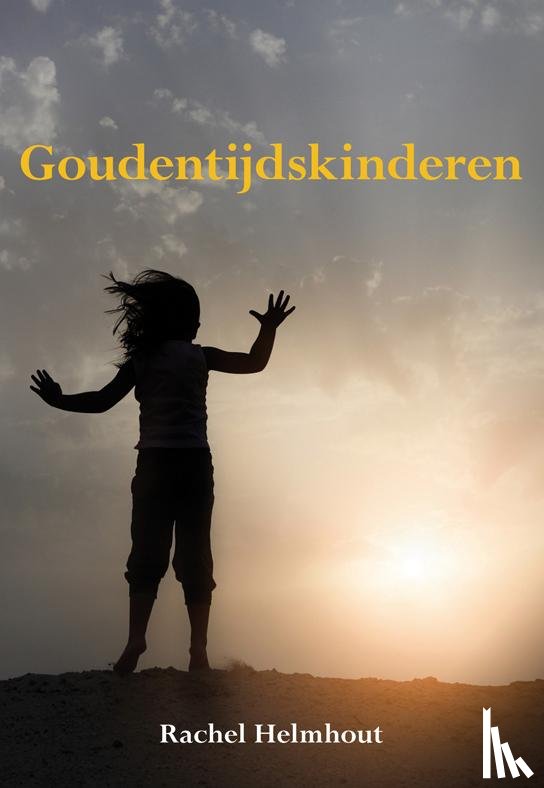 Helmhout, Rachel - Goudentijdskinderen