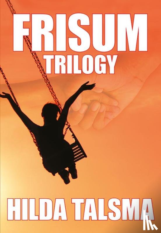 Talsma, Hilda - Frisum Trilogy