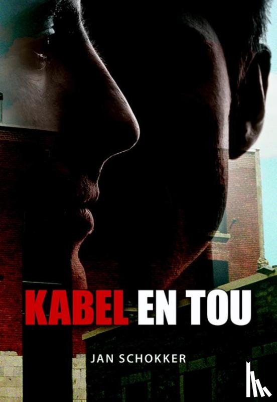 Schokker, Jan - Kabel en tou