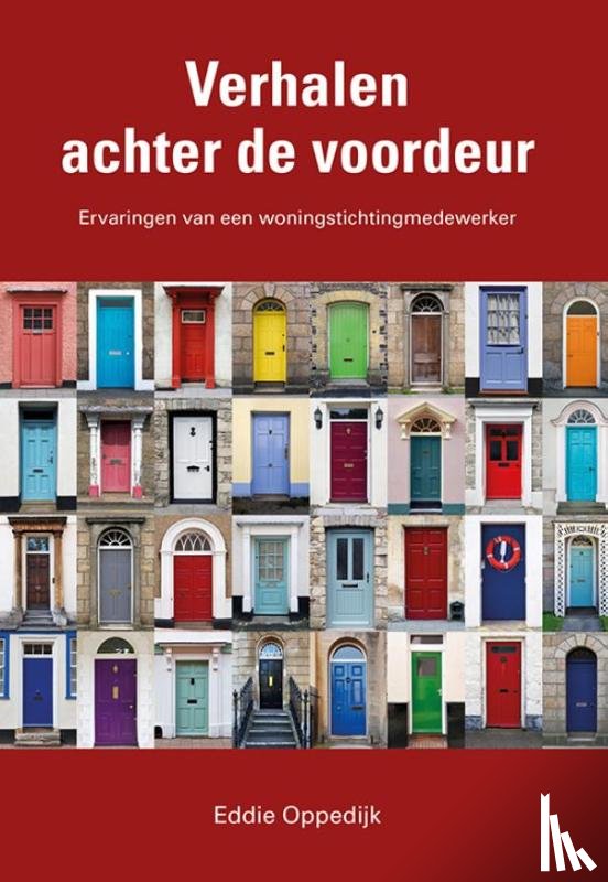 Oppedijk, Eddie - Verhalen achter de voordeur