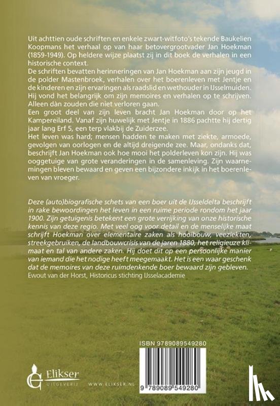 Koopmans-van der Werff, Baukelien - Hoe het stil werd in de polder