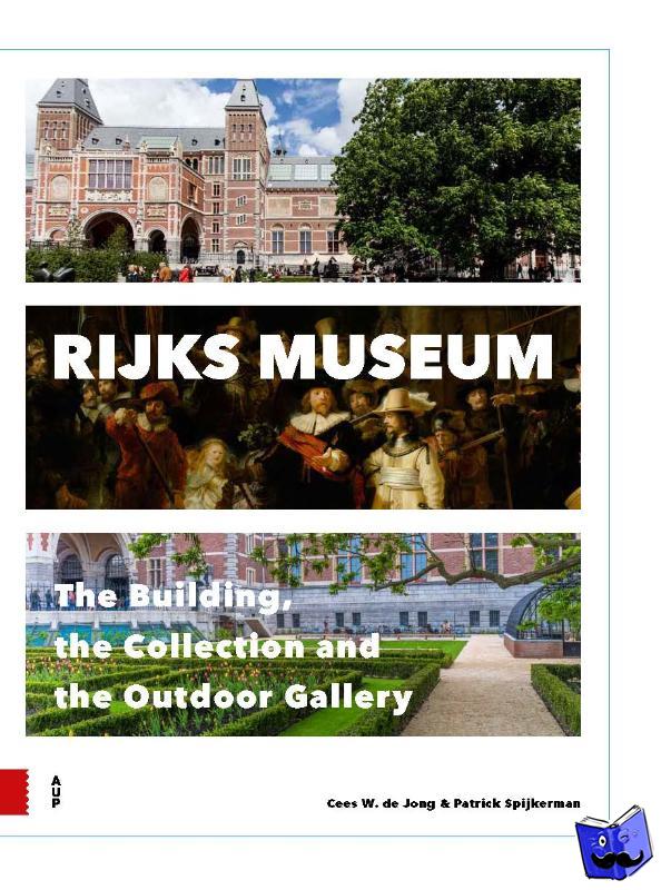 Jong, Cees W. de, Spijkerman, Patrick - Rijksmuseum