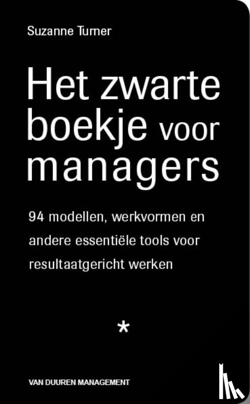 Turner, S. - Het zwarte boekje voor managers