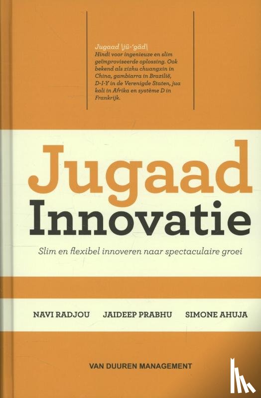 Radjou, Navi, Prabhu, Jaideep, Ahuja, Simone - Jugaad innovatie