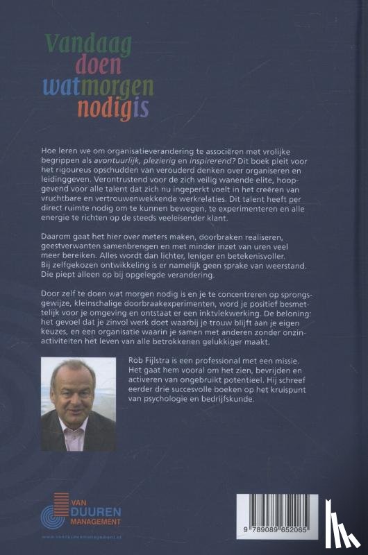 Fijlstra, Rob - Vandaag doen wat morgen nodig is