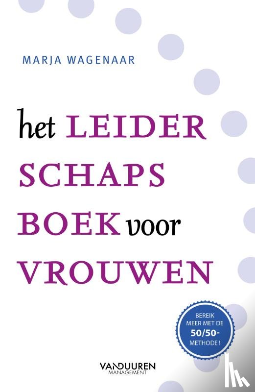 Wagenaar, Marja - Het leiderschapsboek voor vrouwen
