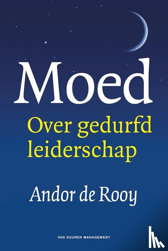 Rooy, Andor de - Moed