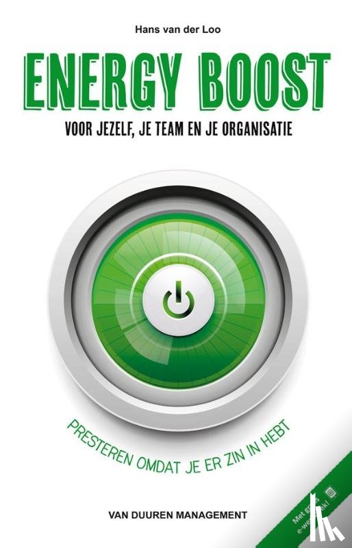 Loo, Hans van der - Energy Boost voor jezelf, je team en je organisatie