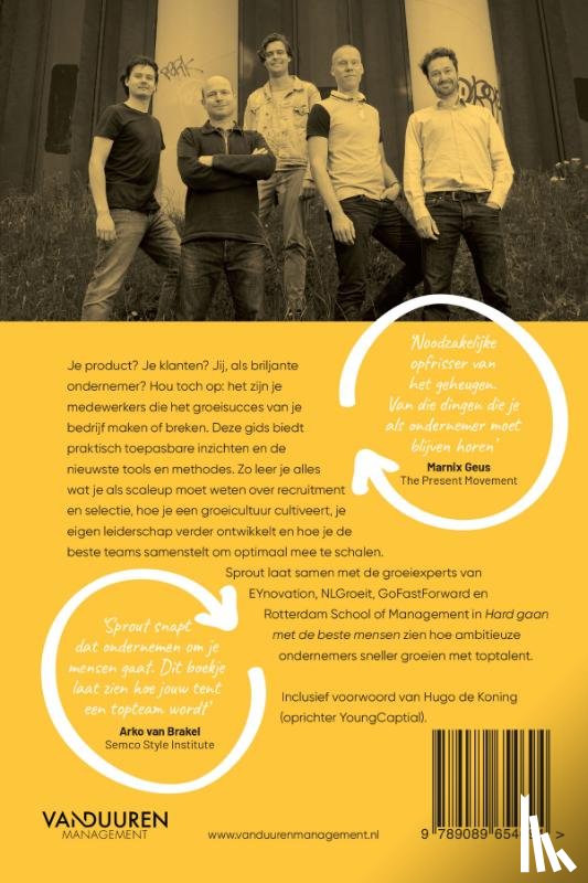 Sprout, Team - Hard gaan met de beste mensen