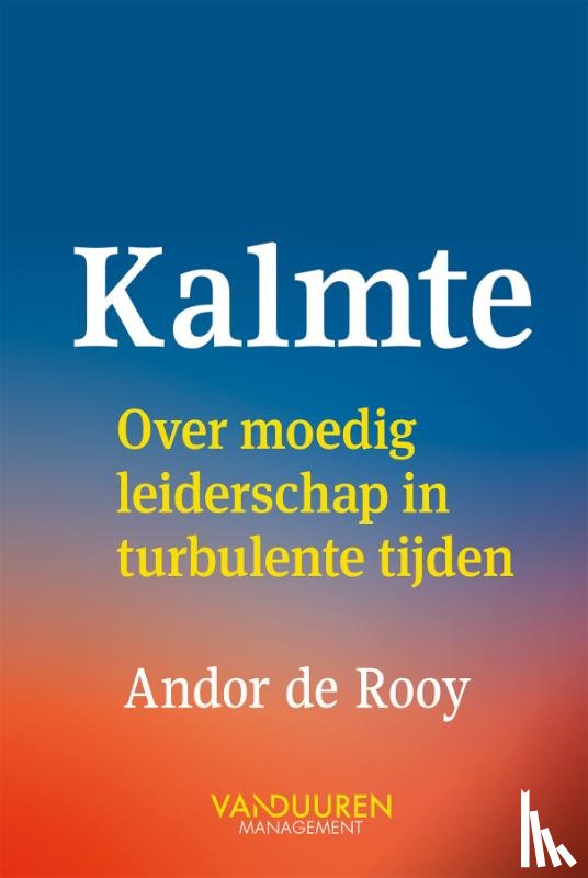 Rooy, Andor de - Kalmte