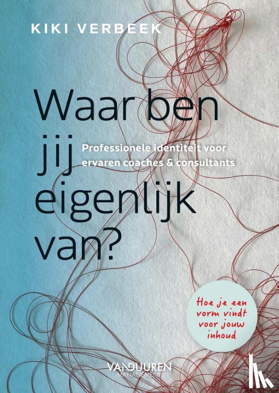Verbeek, Kiki - Waar ben jij eigenlijk van?