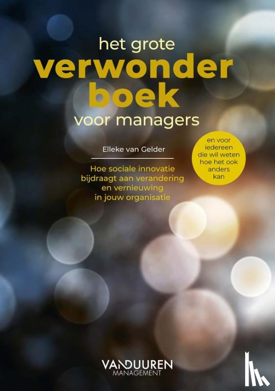 Gelder, Elleke van - Het grote verwonderboek voor managers