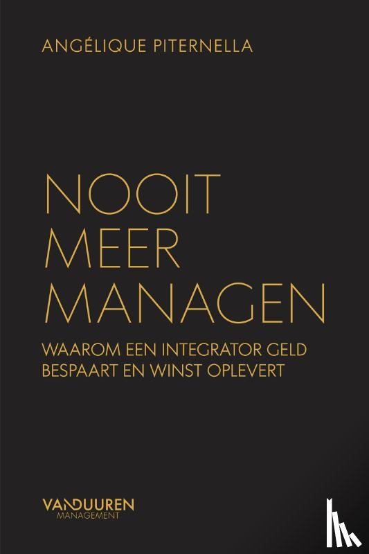 Piternella, Angélique - Nooit meer managen