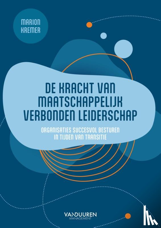 Kremer, Marion - De kracht van maatschappelijk verbonden leiderschap
