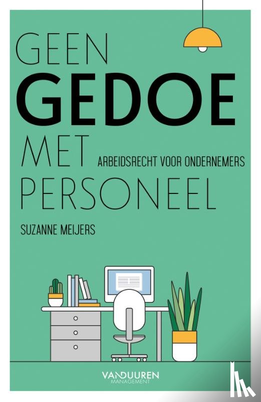 Meijers, Suzanne - Geen gedoe met personeel