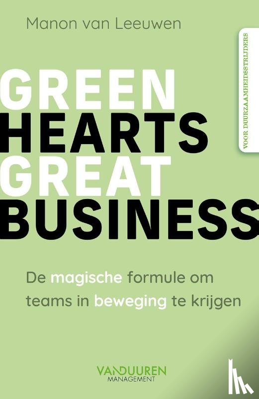 Leeuwen, Manon van - Green hearts, great business