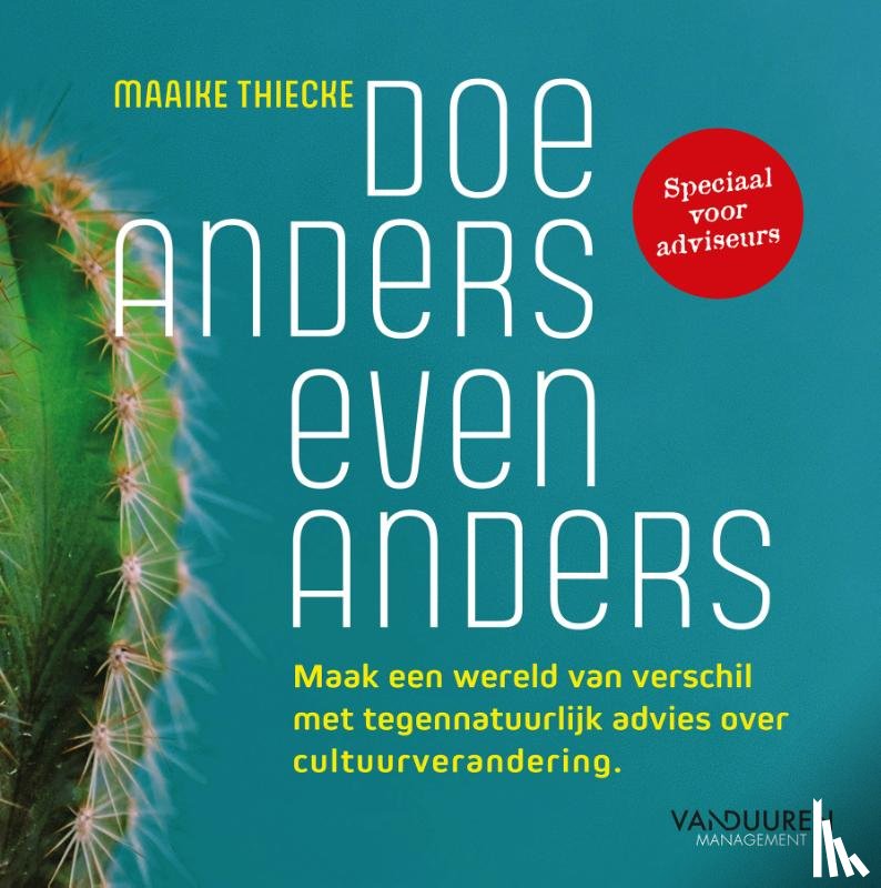 Thiecke, Maaike - Doe anders even anders