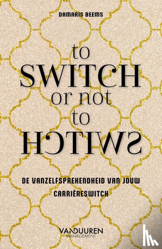 Beems, Damaris - To switch or not to switch