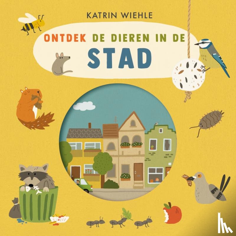 Wiehle, Katrin - Dieren in de stad