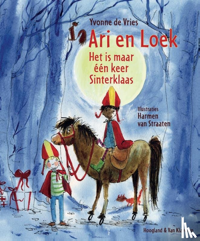 Vries, Yvonne de - Ari & Loek - Het is maar één keer Sinterklaas