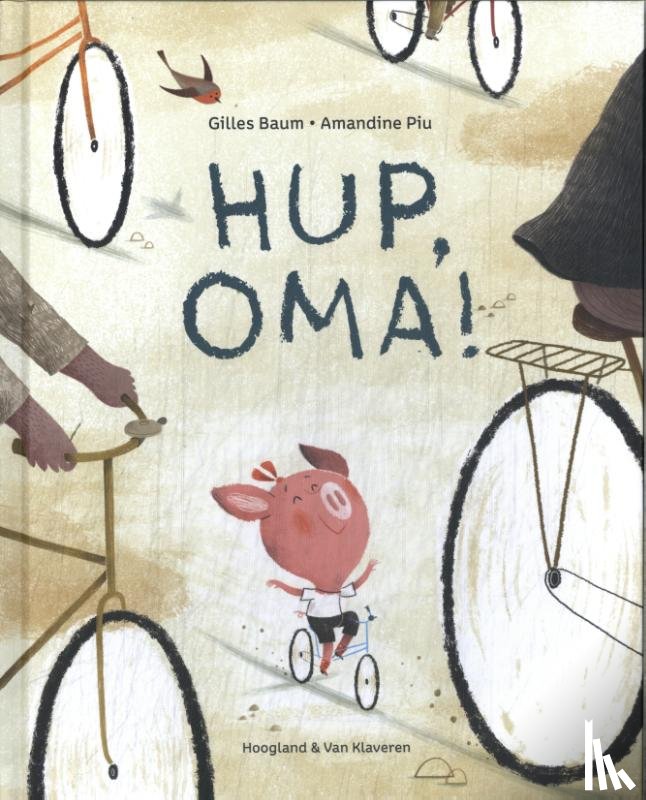Baum, Gilles - Hup, oma!