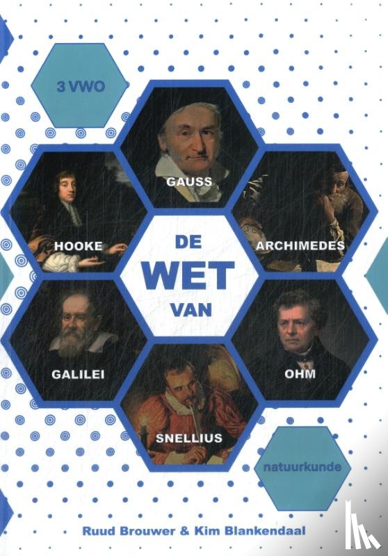 Brouwer, Ruud, Blankendaal, Kim - natuurkunde 3 VWO