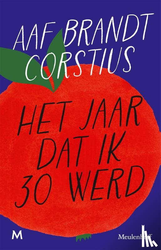 Brandt Corstius, Aaf - Het jaar dat ik 30 werd