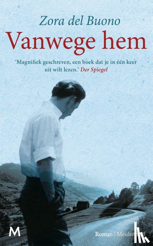 Buono, Zora del - Vanwege hem