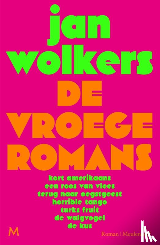 Wolkers, Jan - De vroege romans