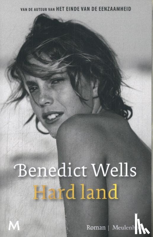 Wells, Benedict - Hard land