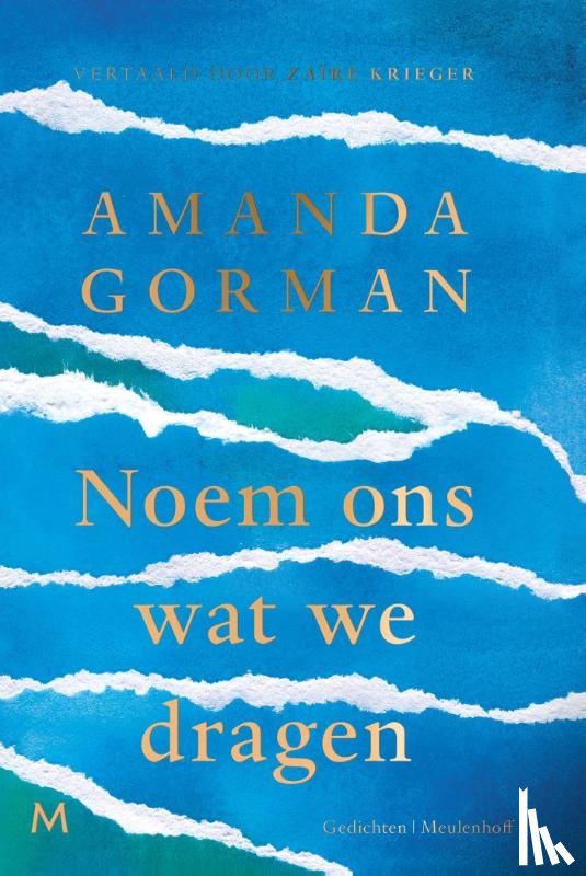 Gorman, Amanda - Noem ons wat we dragen