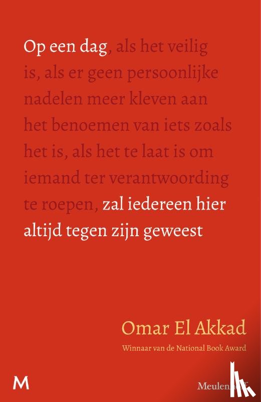 El Akkad, Omar - Op een dag zal iedereen hier altijd tegen zijn geweest