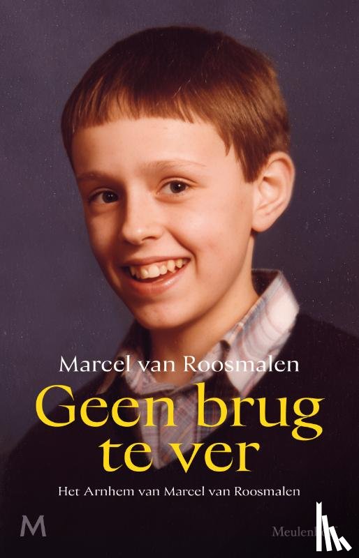 Roosmalen, Marcel van - Geen brug te ver