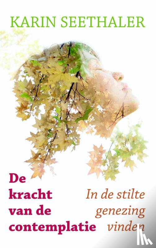 Seethaler, Karin - De kracht van de contemplatie
