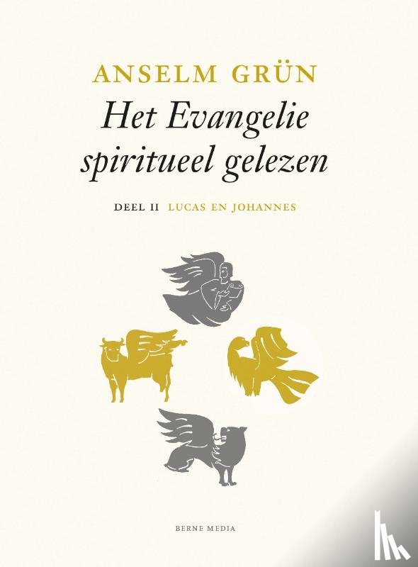 Grün, Anselm - Lucas en Johannes deel II - Het evangelie spiritueel gelezen