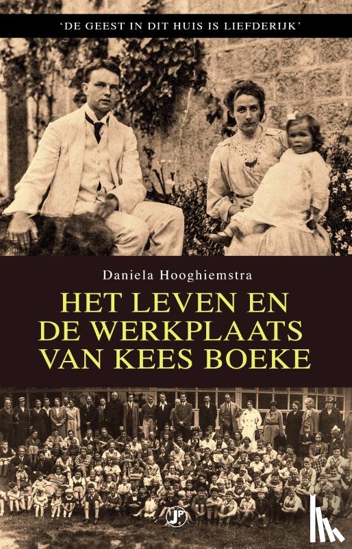 Hooghiemstra, Daniela - Het leven en De Werkplaats van Kees Boeke