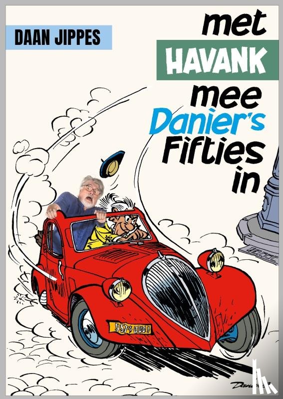 Jippes, Daan - Met Havank mee Danier's Fifties in