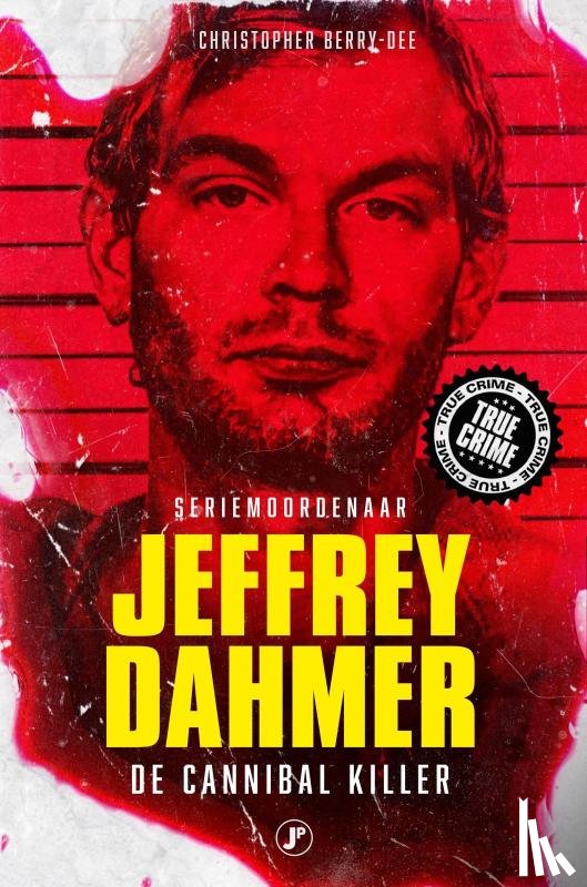 Berry Dee, Christopher - Jeffrey Dahmer