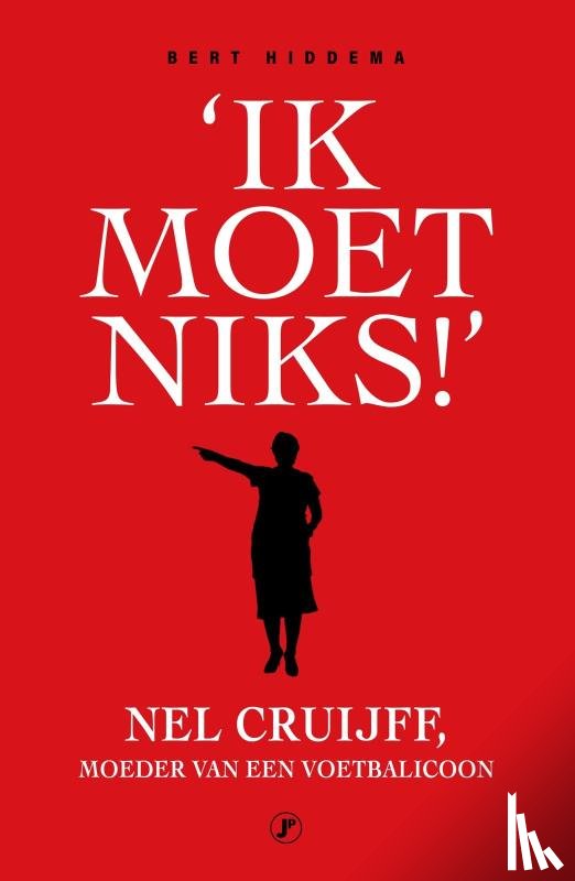Hiddema, Bert - Ik moet niks