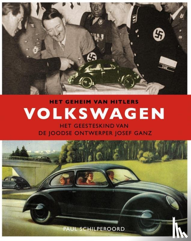 Schilperoord, Paul - Het geheim van Hitler's Volkswagen