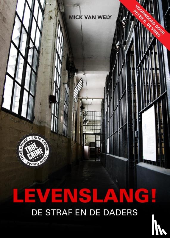 Wely, Mick Van - Levenslang!