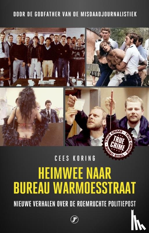Koring, Cees - Heimwee naar Bureau Warmoesstraat