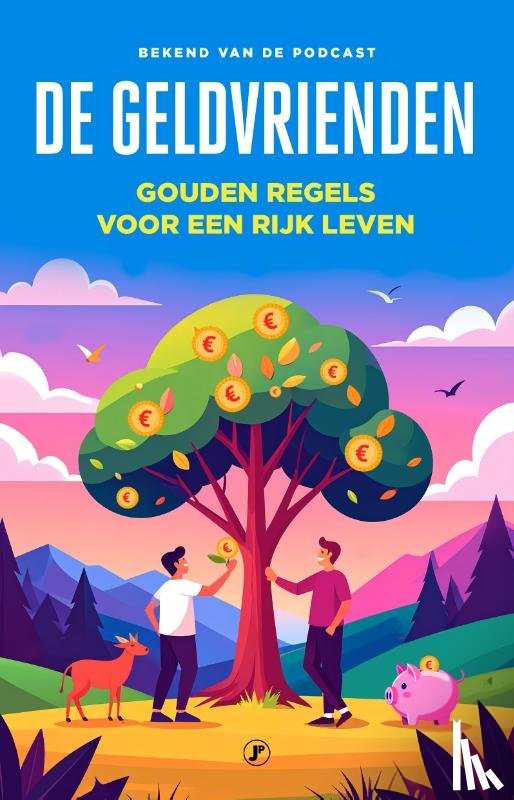 Santen, Jeroen, Bruxvoort, Thijs van - De Geldvrienden