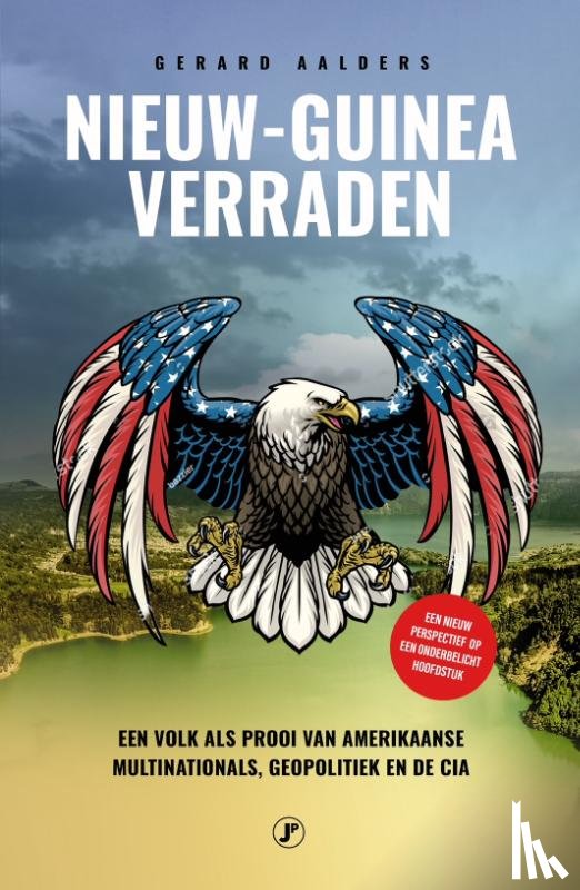 Aalders, Gerard - Nieuw-Guinea Verraden